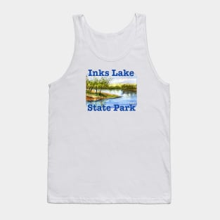 Inks Lake State Park, Texas Tank Top